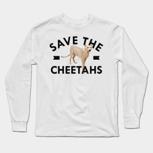 Cheetah - Save the cheetahs Long Sleeve T-Shirt